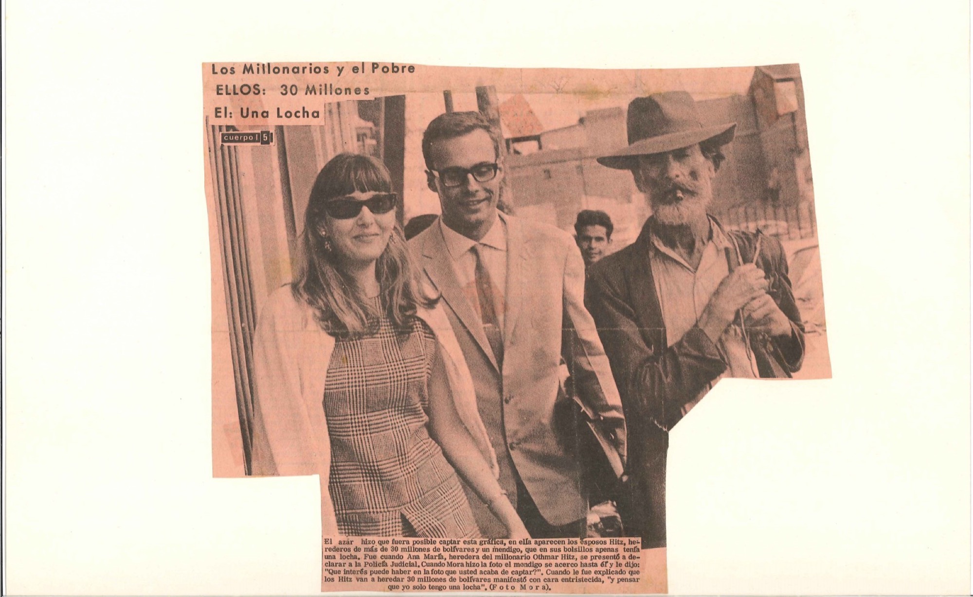 Caracas, January 1966: the Hitz couple leaving the judicial police beside a bearded beggar, the photograph behind the caption The Millionaires and the Beggar.