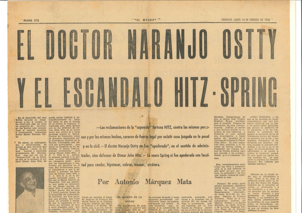 El Mundo, Caracas, February 14, 1966: El Doctor Naranjo Ostty y el Escandalo Hitz-Spring (Dr. Naranjo Ostty and the Hitz-Spring Scandal).