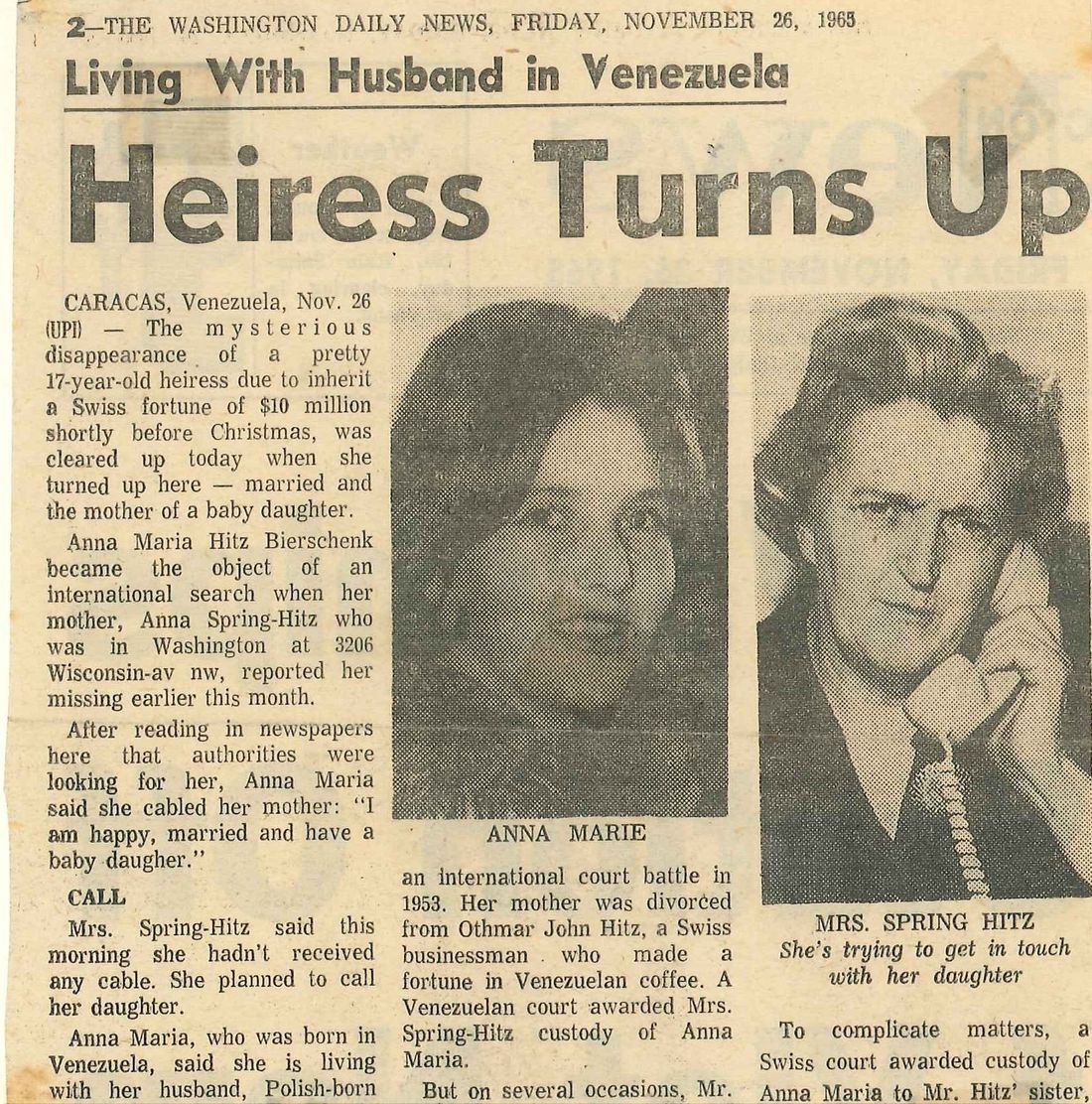 Washington Daily News, November 26 1965: Heiress Turns Up, living with husband in Venezuela.