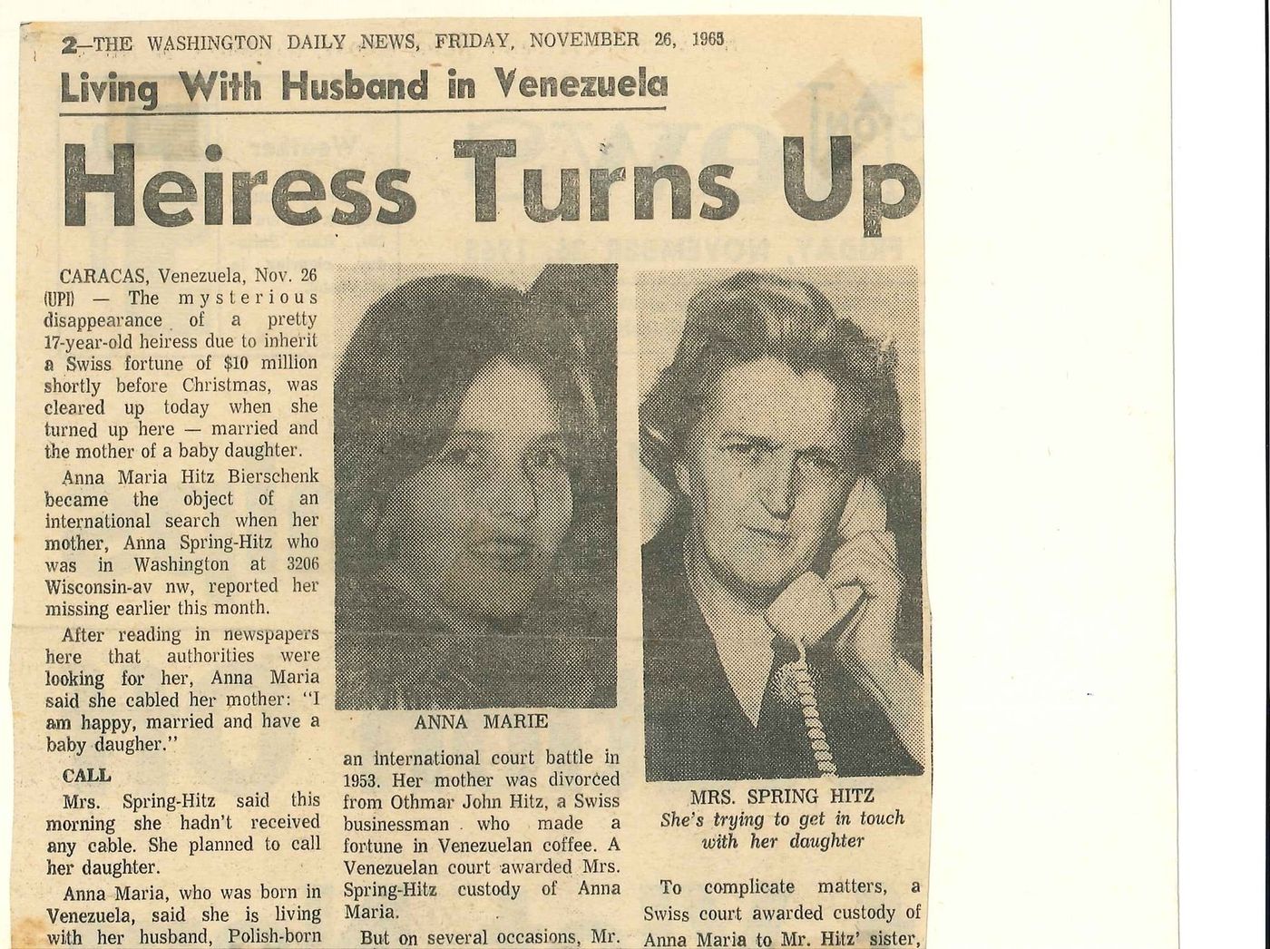 Washington Daily News, November 26 1965: Heiress Turns Up, living with husband in Venezuela.